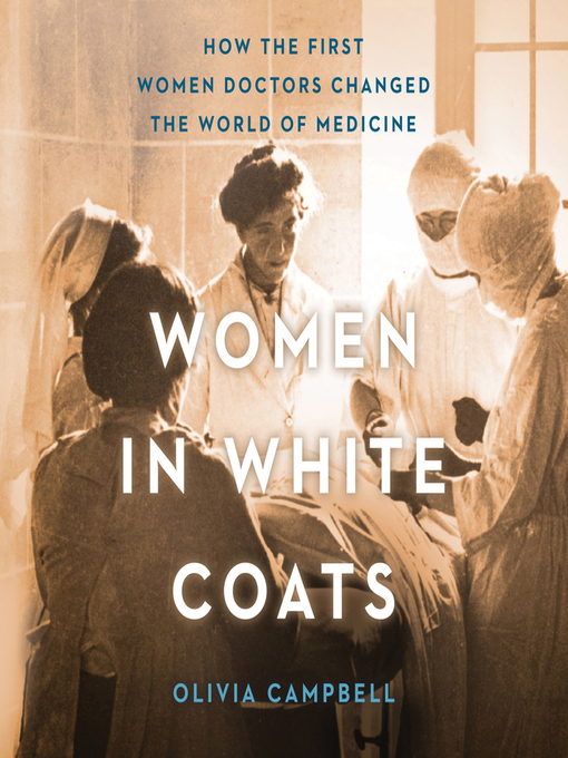 Title details for Women in White Coats by Olivia Campbell - Wait list